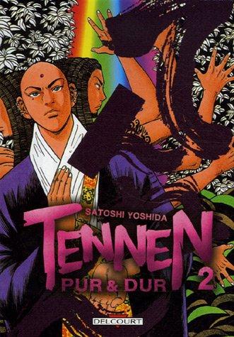 Tennen : pur et dur. Vol. 2