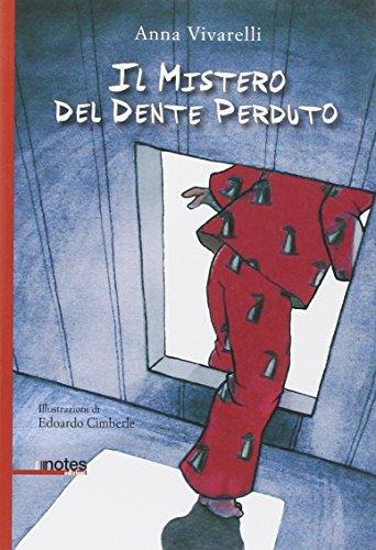 Il mistero del dente perduto