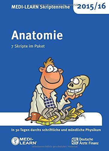 MEDI-LEARN Skriptenreihe 2015/16: Anatomie im Paket: In 30 Tagen durchs schriftliche und mündliche Physikum