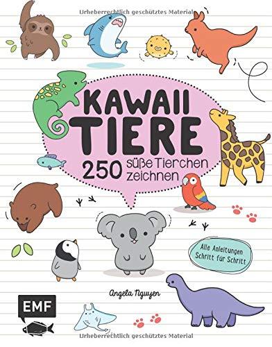 Kawaii Tiere: 250 süße Tierchen zeichnen – Alle Anleitungen Schritt für Schritt