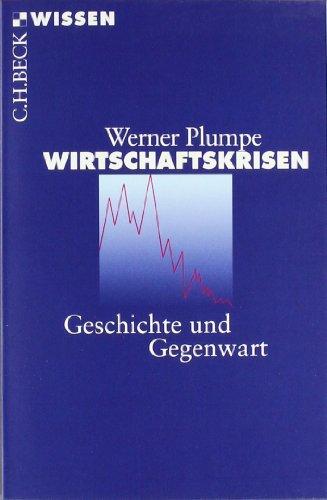 Wirtschaftskrisen: Geschichte und Gegenwart