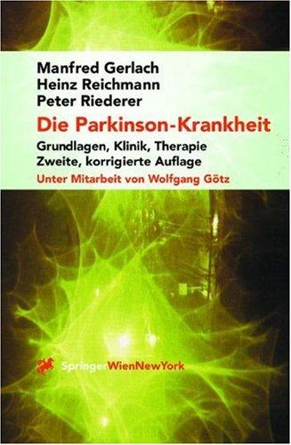 Die Parkinson-Krankheit: Grundlagen, Klinik, Therapie