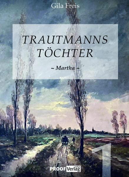 Trautmanns Töchter: Martha