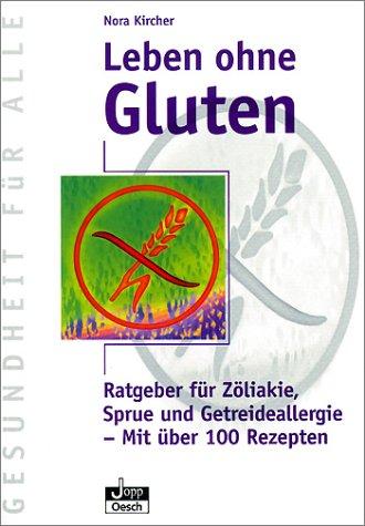 Leben ohne Gluten