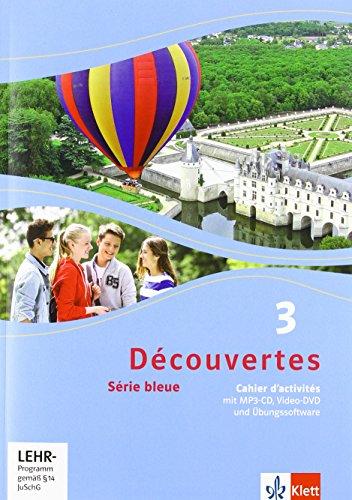 Découvertes / Cahier d'activités mit MP3-CD, Video-DVD und Übungssoftware: Série bleue (ab Klasse 7)