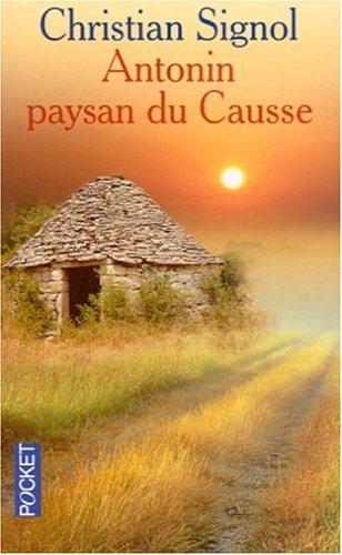 Antonin, paysan du Causse : 1897-1974