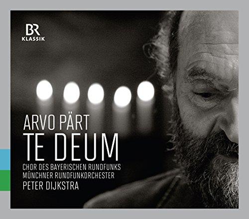 Pärt: Te Deum und Berliner Messe