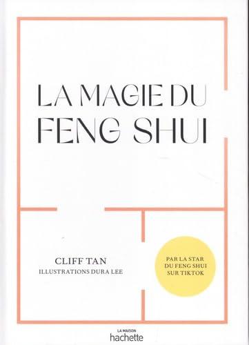 La magie du feng shui