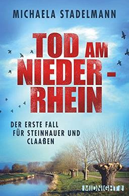 Tod am Niederrhein: Kriminalroman