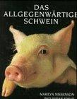 Das allgegenwärtige Schwein