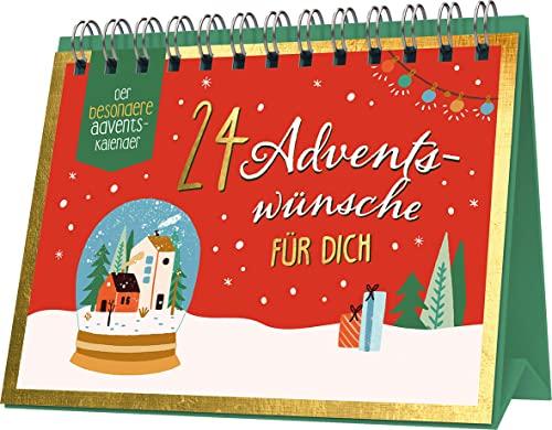 24 Adventswünsche für dich: Der besondere Adventskalender