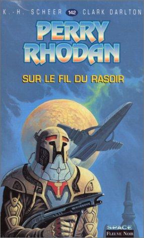 Sur le fil du rasoir