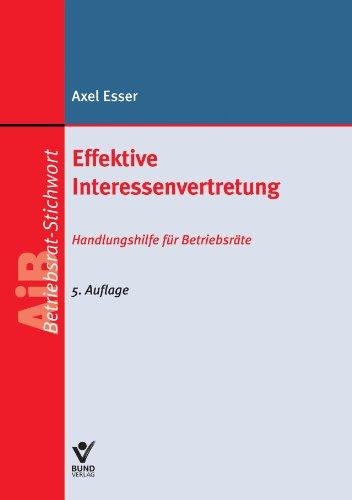 Effektive Interessenvertretung: Handlungshilfe für Betriebsräte