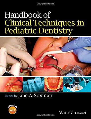 Handbook of Clinical Techniques in Pediatric Dentistry