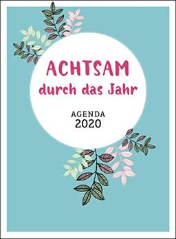 Achtsam durch das Jahr 2020 Agenda