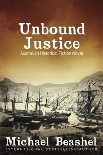 Unbound Justice (The Australian Sandstone Series, Band 1)