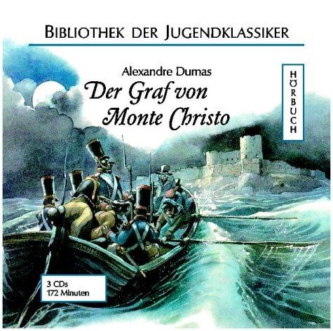 Der Graf von Monte Christo, 3 Audio-CDs