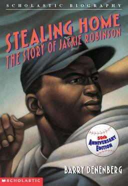 Stealing Home: The Story of Jackie Robinson (Scholastic Biography)