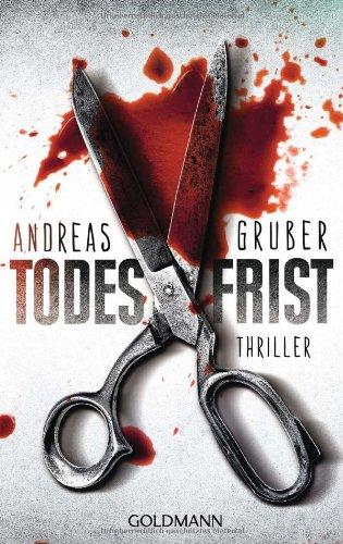 Todesfrist: Thriller