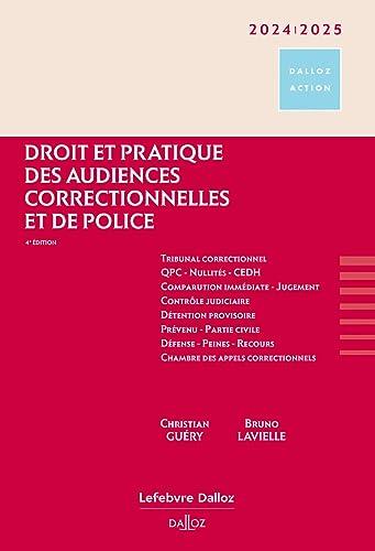 Droit et pratique des audiences correctionnelles et de police 2024-2025