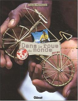 Dans la roue du monde : world tour, 1994-2001