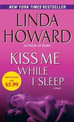 Kiss Me While I Sleep: A Novel