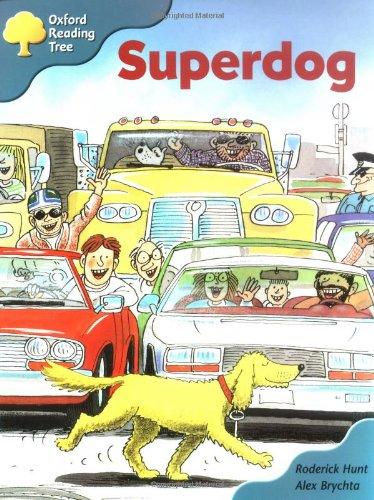 Oxford Reading Tree: Stage 9: Storybooks (magic Key): Superdog