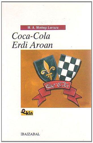 Coca-cola erdi aroan (EKIN, Band 10)