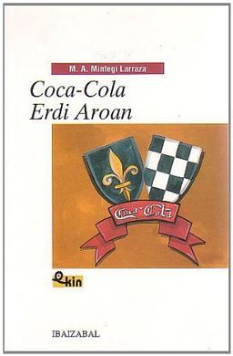 Coca-cola erdi aroan (EKIN, Band 10)