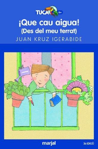 ¡Que cau aigua! (des del meu terrat) (TUCÀ BLAU, Band 3)