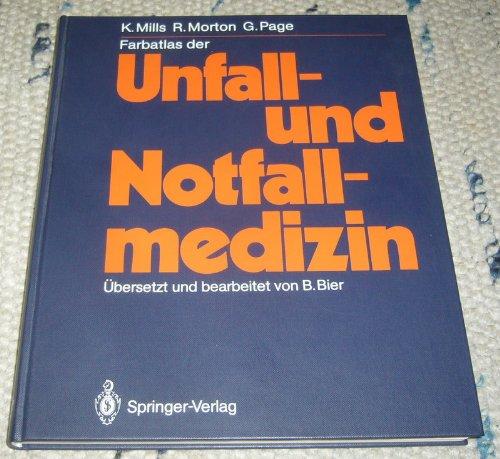 Farbatlas der Unfall- und Notfallmedizin