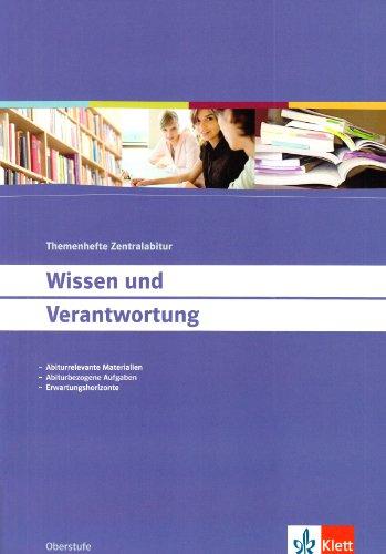 Wissen und Verantwortung: Themenhefte Zentralabitur