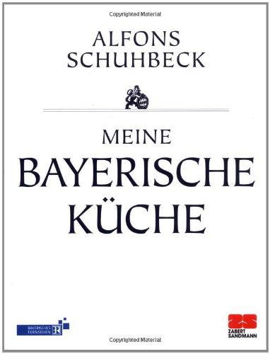 Meine bayerische Küche