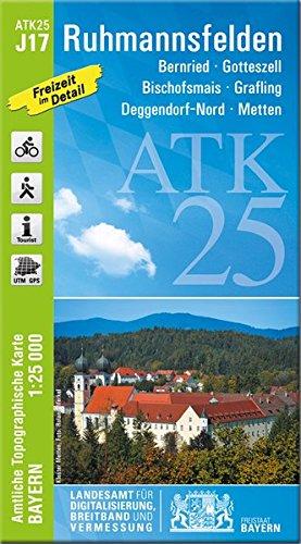 ATK25-J17 Ruhmannsfelden (Amtliche Topographische Karte 1:25000): Bernried, Gotteszell, Bischofsmais, Grafling, Deggendorf-Nord, Metten (ATK25 Amtliche Topographische Karte 1:25000 Bayern)