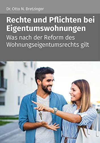 Rechte und Pflichten bei Eigentumswohnungen: Was nach der Reform des Wohnungseigentumsrechts gilt