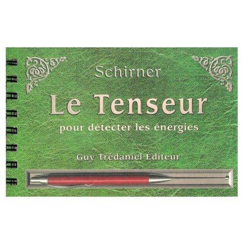 Le tenseur : pour détecter les énergies