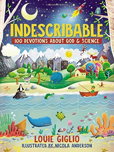 Indescribable: 100 Devotions for Kids About God and Science