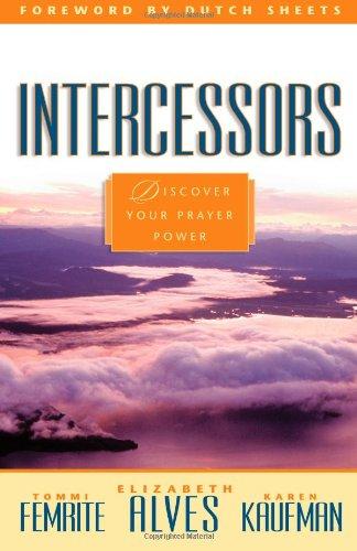 Intercessors: Discover Your Prayer Power