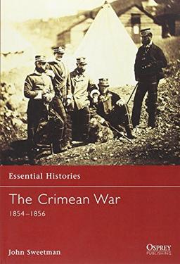 The Crimean War: 1854-1856 (Essential Histories, Band 2)