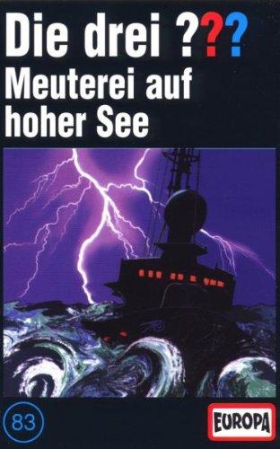 Folge 083/Meuterei auf hoher See [Musikkassette]