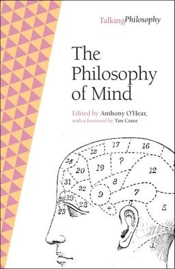 The Philosophy of Mind (Talking Philosophy)