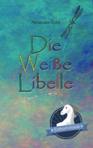 Die Weiße Libelle