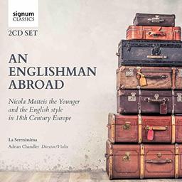 An Englishman Abroad: Nicola Matteis the Younger and the English style in 18th Century Europe