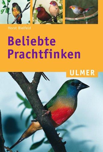 Beliebte Prachtfinken