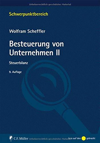 Besteuerung von Unternehmen II: Steuerbilanz (Schwerpunktbereich)