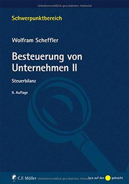 Besteuerung von Unternehmen II: Steuerbilanz (Schwerpunktbereich)