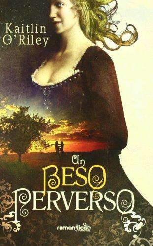 Un beso perverso (Romanticae)