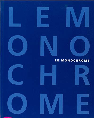 Le monochrome