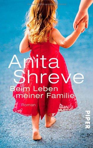 Beim Leben meiner Familie: Roman