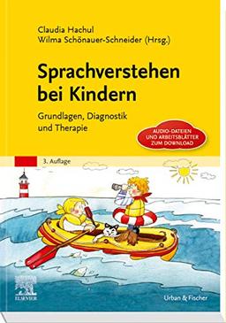 Sprachverstehen bei Kindern: Grundlagen, Diagnostik und Therapie